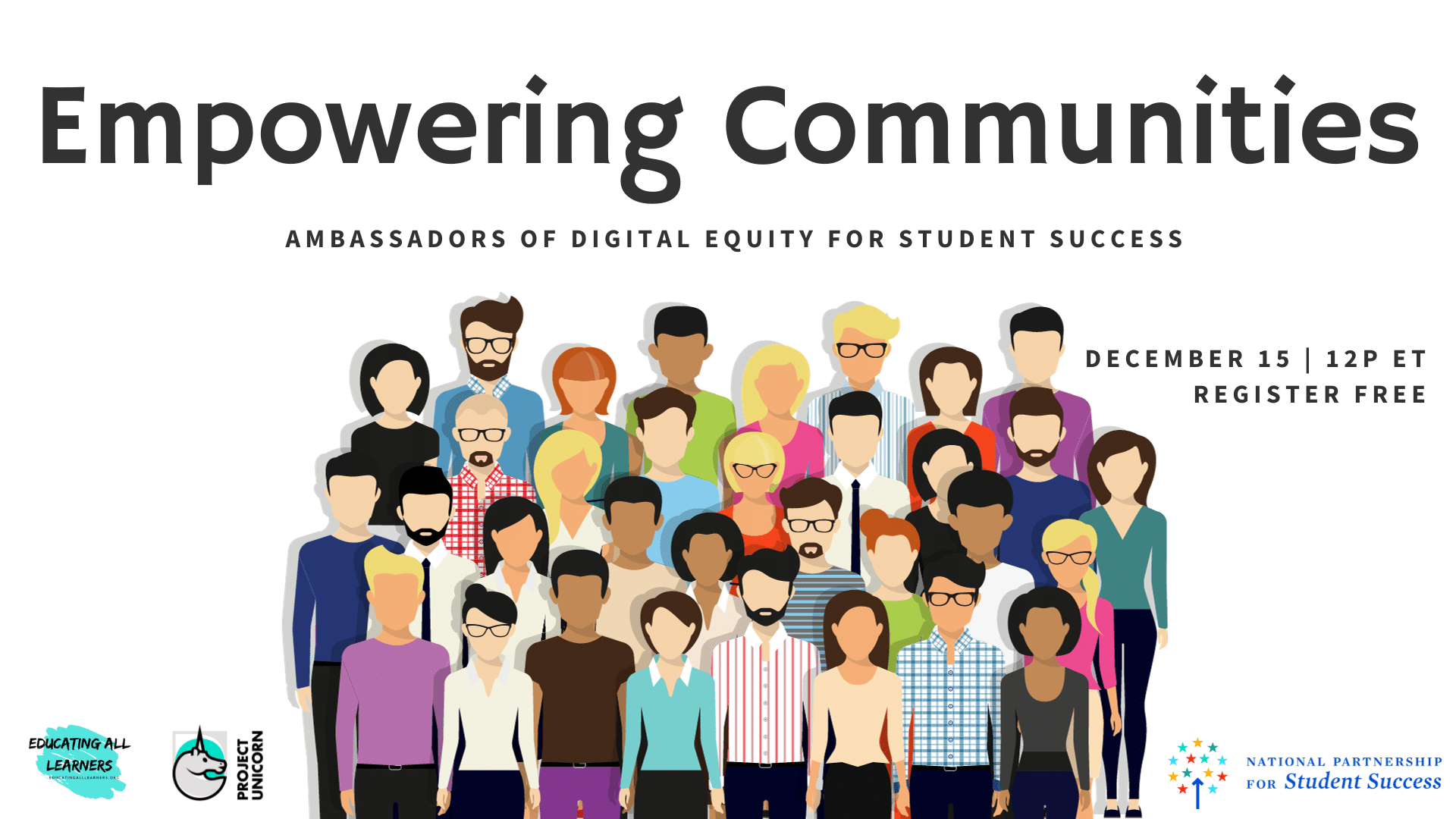 Empowering Communities: Ambassadors of Digital Equity for Student Success webinar graphic with a group of cartoon people