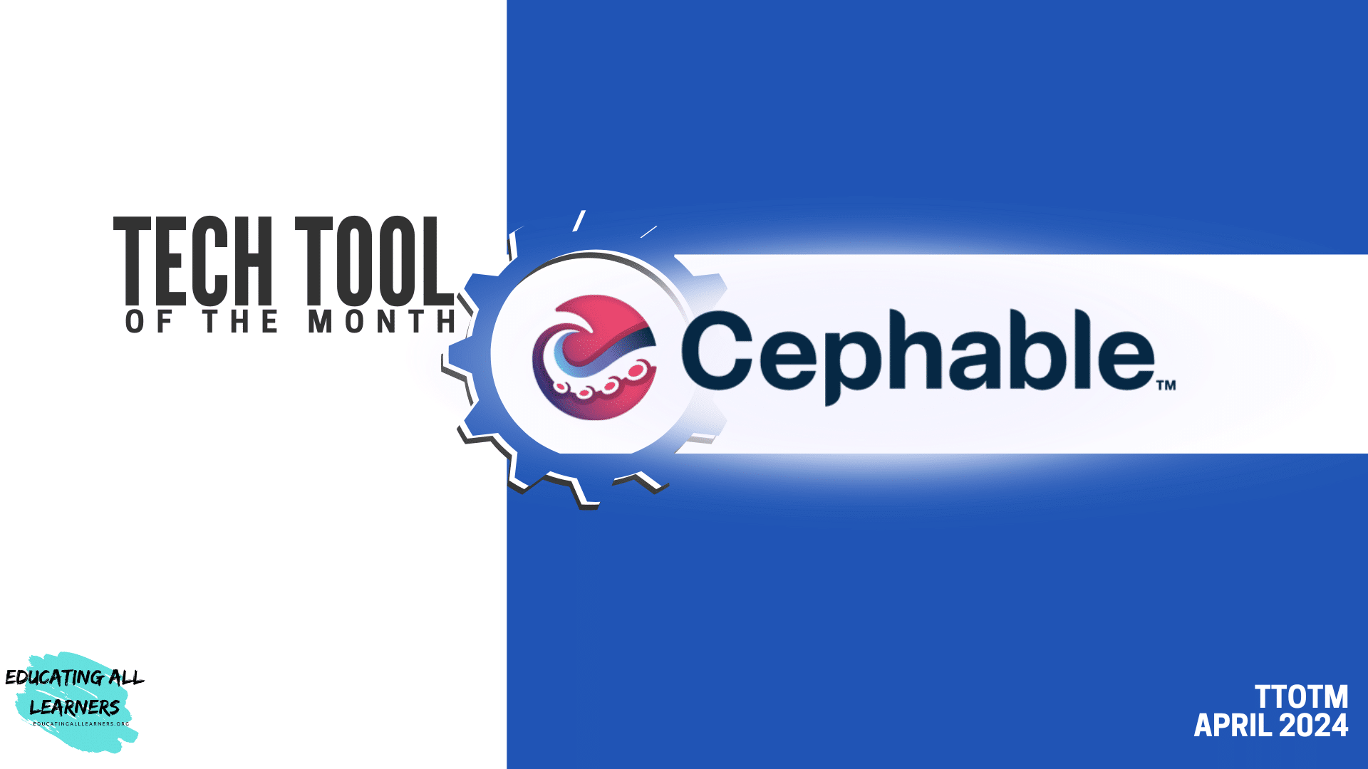 Tech tool of the month: cephable