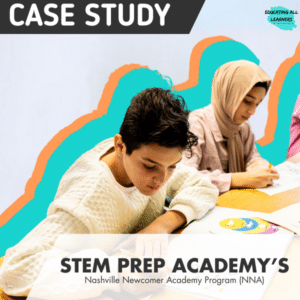 STEM PREP ACADEMY'S nashville newcomer academy program
