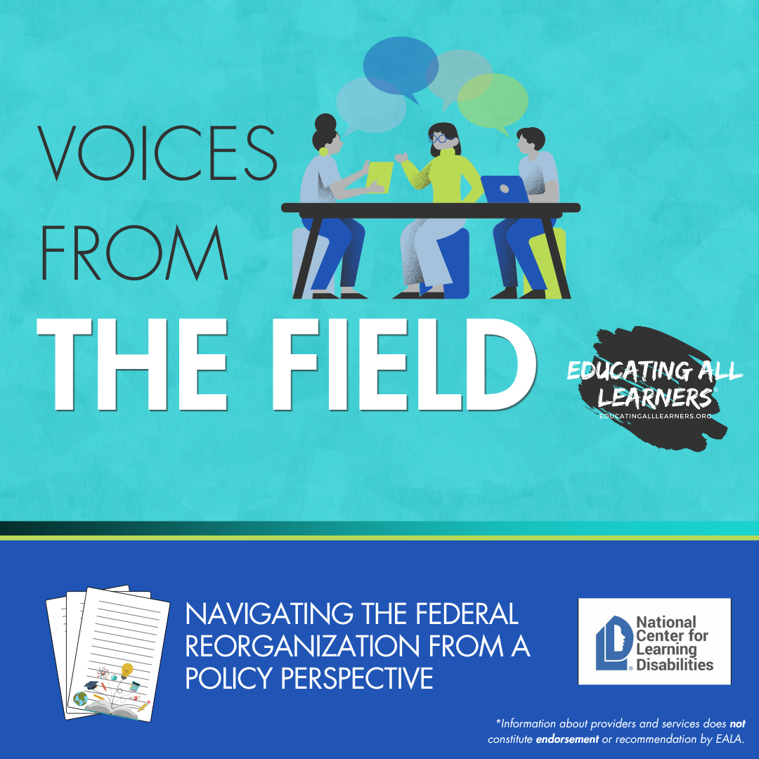 Voices from the Field: Navigating the Federal Reorganization from a Policy Perspective