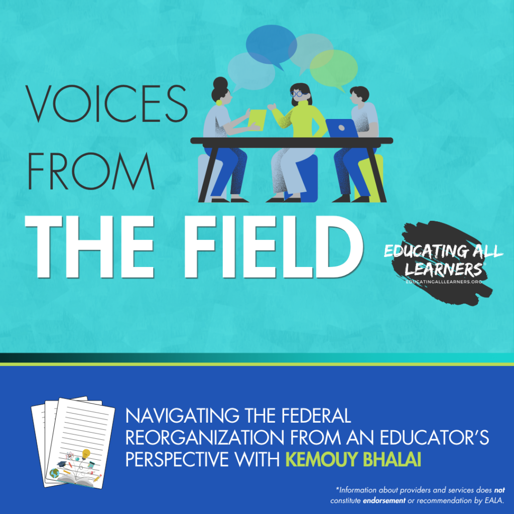 Voices from the Field: Navigating the Federal Reorganization from An Educator’s Perspective