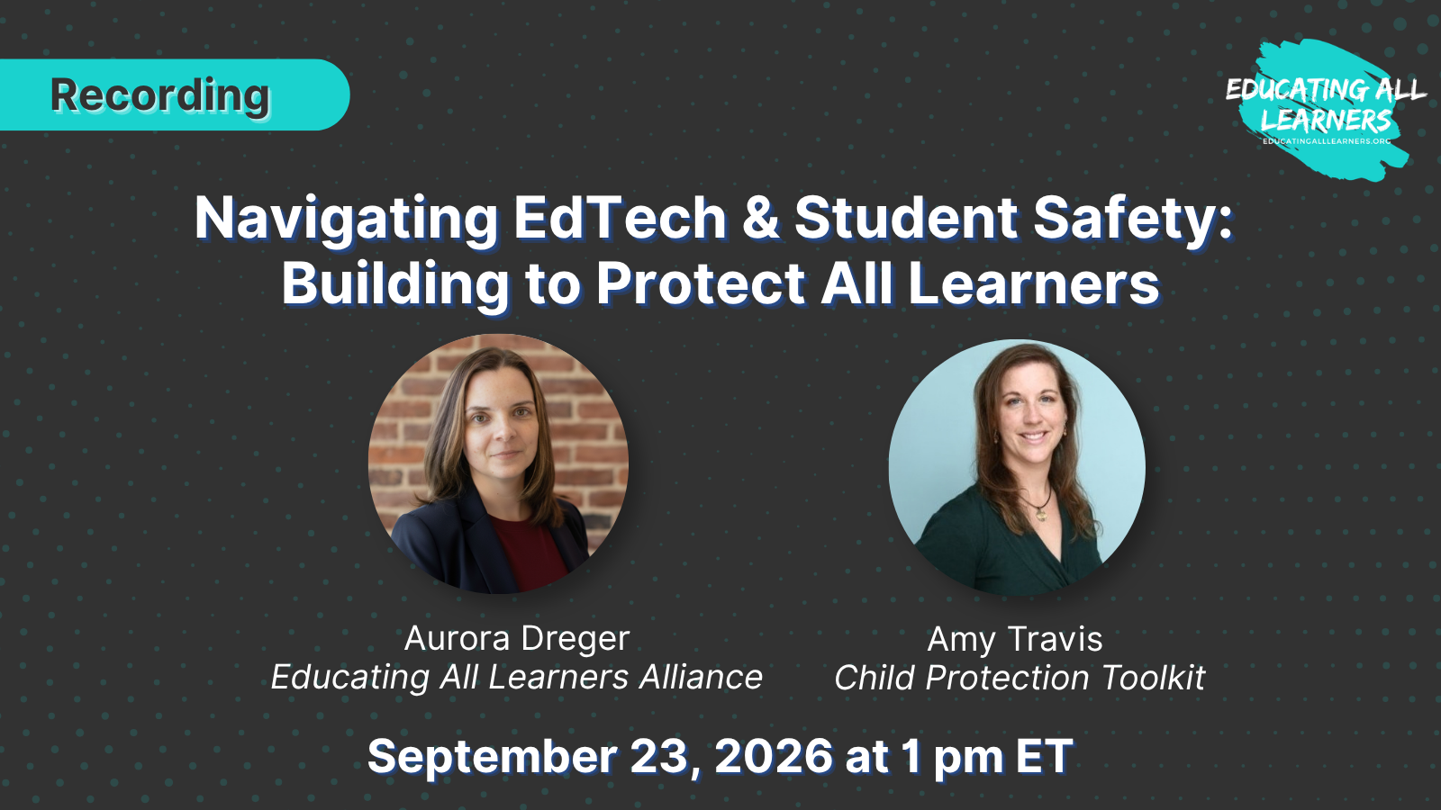 Navigating EdTech & Student Safety: Building to Protect All Learners